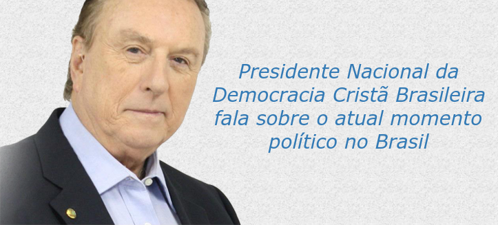Presidente Nacional da Democracia Cristã Eymael, fala sobre o atual momento político no Brasil
