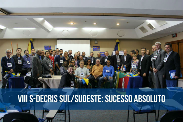 VIII S-DECRIS SUL/SUDESTE : SUCESSO ABSOLUTO