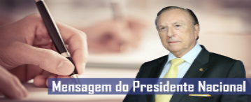 MENSAGEM DO PRESIDENTE NACIONAL - OUTUBRO 2019