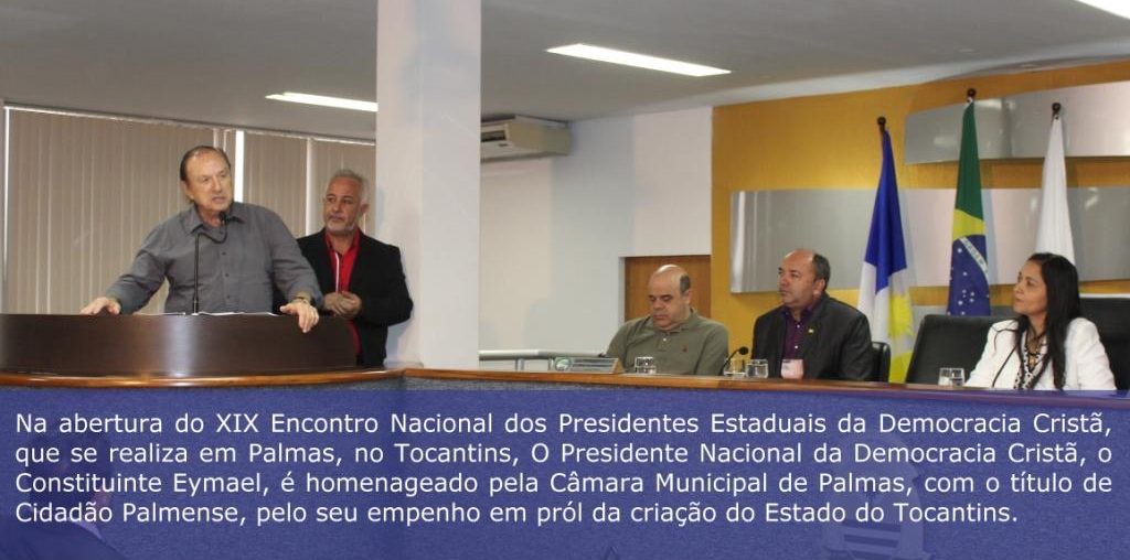 Tocantins sedia o XIX Encontro Nacional da Democracia Cristã