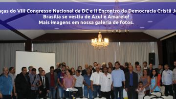 O VIII Congresso Nacional da Democracia Cristã e II Encontro da Democracia Cristã Jovem, contou com a presença de lideranças de todo Brasil que se reuniram em Brasília para traçar os rumos futuros da DC. Na pauta debates sobre as eleições 2020 e a perpetuação do partido Democrata Cristão.