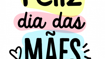 Feliz dia das Mães